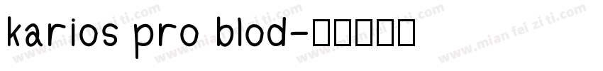 karios pro blod字体转换